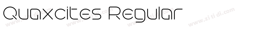 Quaxcites Regular字体转换 Quaxcites Regular字体转换